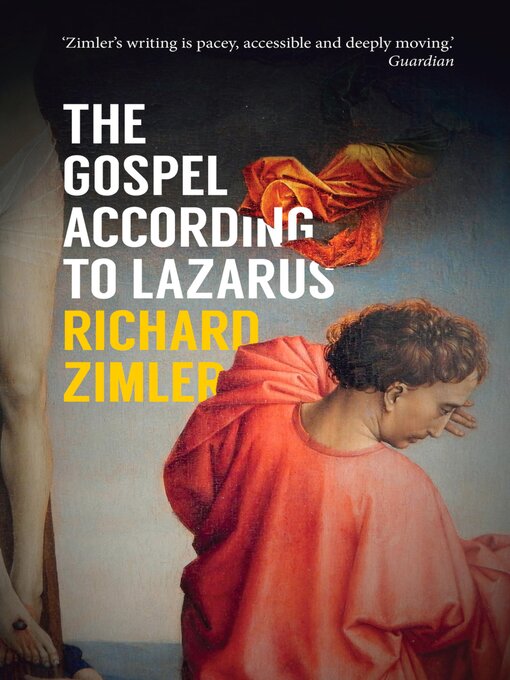 Title details for The Gospel According to Lazarus by Richard Zimler - Available